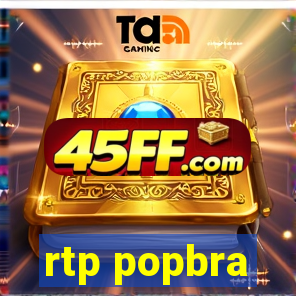 rtp popbra